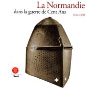 La Normandie dans la guerre de Cent Ans, 1346-1450