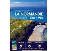 La Normandie entre Terre et Mer Collectif (Auteur)