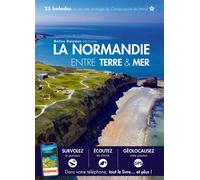La Normandie entre Terre et Mer - Collectif - Belles Balades - broché - Guide
