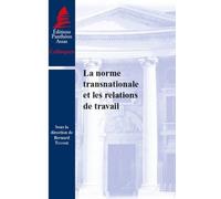 La Norme Transnationale Et Les Relations De Travail