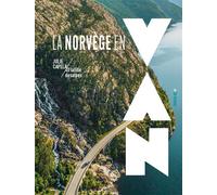 La Norvège en van - La fille des Alpes - En Voyage Editions - broché - Guide