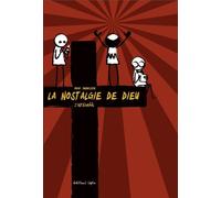 La Nostalgie de Dieu : l'Integrââl (NED 2022) - Marc Dubuisson - Lapin - broché - Bande dessinée