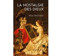 La nostalgie des dieux: suivie de Quelques mots de Kiev