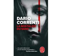 La Nostalgie du sang - Dario Correnti - Lgf - Poche - Roman