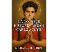 LA NOTABLE HISTORIA DE SAN CARLO ACUTIS: El primer santo milenial que iluminó milagros eucarísticos en la era digital