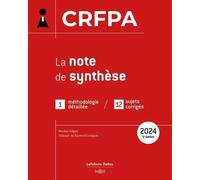 La Note De Synthèse Au Crfpa - Edition 2024