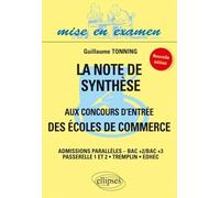 La note de synthèse aux concours d'entrée des écoles de commerce: Admission parallèles-Bac+2/Bac+3 Passerelle 1 et 2/Tremplin/EDHEC