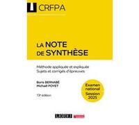 La note de synthèse - CRFPA - Examen national Session 2025