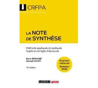 La note de synthèse - CRFPA - Examen national Session 2025