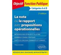 La note ou le rapport avec propositions: Catégories A et B