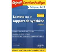 La note ou le rapport de synthèse: Catégories A et B