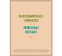 La note verte Jean-Claude Ellena (Auteur)