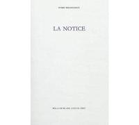 La Notice - Pierre Bergounioux - William Blake - broché - Roman