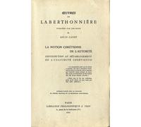 La Notion Chrétienne De L'autorité - Contribution Au Rétablissement De L'unanimité Chrétienne
