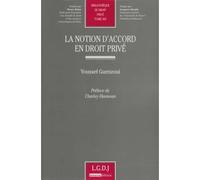 La notion d'accord en droit privé - Youssef Guenzoui - Lgdj - broché - Etude