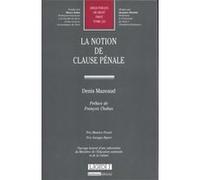La notion de clause pénale Denis Mazeaud (Auteur)