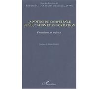 La notion de compétence en éducation et en formation Fonction et enjeux - Rodolphe Toussaint - L'harmattan - broché - Etude