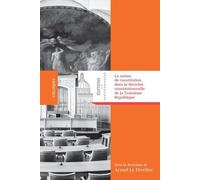 La notion de constitution dans la doctrine constitutionnelle de la Troisième République - Armel Le Divellec - Panthéon-Assas - broché - Etude