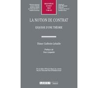 La Notion De Contrat - Esquisse D'une Théorie