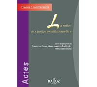 La notion de "justice constitutionnelle"