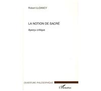 La Notion De Sacré - Aperçu Critique