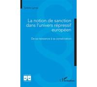 Sotirios Lytras – La notion de sanction dans l’univers répressif européen – De sa naissance à sa consécration