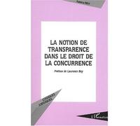 La notion de transparence dans le droit de la concurrence - Fabrice Riem - L'harmattan - broché - Etude