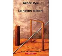 La Notion d'esprit Gilbert Ryle (Auteur), Suzanne Stern-gillet (Traduction)
