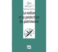 La notion et la protection du patrimoine