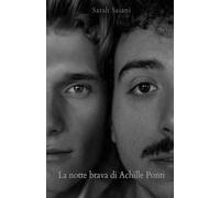 La notte brava di Achille Ponti