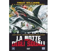 La notte degli squali