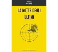 La notte degli ultimi