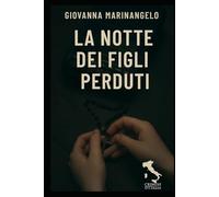 La notte dei figli perduti