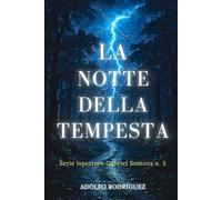 La Notte della Tempesta: Un thriller psicologico pieno di suspense e intrighi, con colpi di scena sconvolgenti