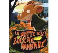 La notte delle zucche mannare. Ediz. illustrata