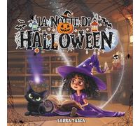 La Notte di Halloween: Una magica avventura di Violetta e del suo gatto Carbone