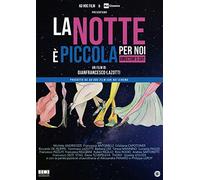 La Notte E' Piccola per NOI [Import]