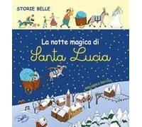 La Notte Magica Di Santa Lucia