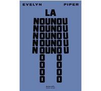 La Nounou Evelyn Piper (Auteur), Elisabeth Gille (Traduction)