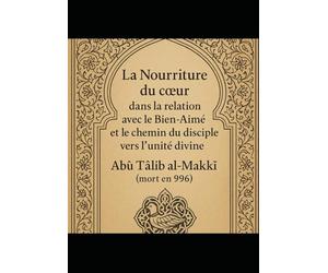"La Nourriture du cœur": dans la relation avec le Bien-Aimé et le chemin du disciple vers l’unité divine