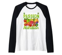 La Nourriture est ma Passion La Nutrition est ma Science Manche Raglan