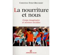 La nourriture et nous: Corps imaginaire et normes sociales