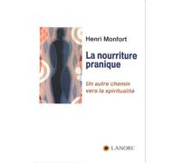 La nourriture pranique: Un autre chemin vers la spiritualité