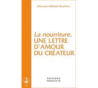 La nourriture, une lettre d'amour du Créateur
