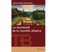 La nouveauté de la nouvelle alliance