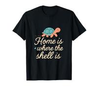 La nouveauté « Home Is Where The Shell Is Funny Turtle » T-Shirt