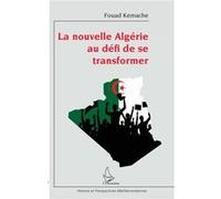 La Nouvelle Algérie Au Défi De Se Transformer