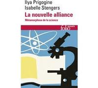 La nouvelle alliance Isabelle Stengers (Auteur), Ilya Prigogine (Auteur)