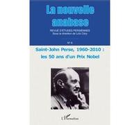 Collectif – La Nouvelle Anabase : Saint-John Perse, 1960-2010 — Les 50 ans d'un Prix Nobel – Broché