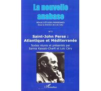 La Nouvelle Anabase Saint-John Perse : Atlantique et Méditerranée - Loic Cery - L'harmattan - broché - Revue